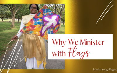 Have you every wondered why people minister with flags?