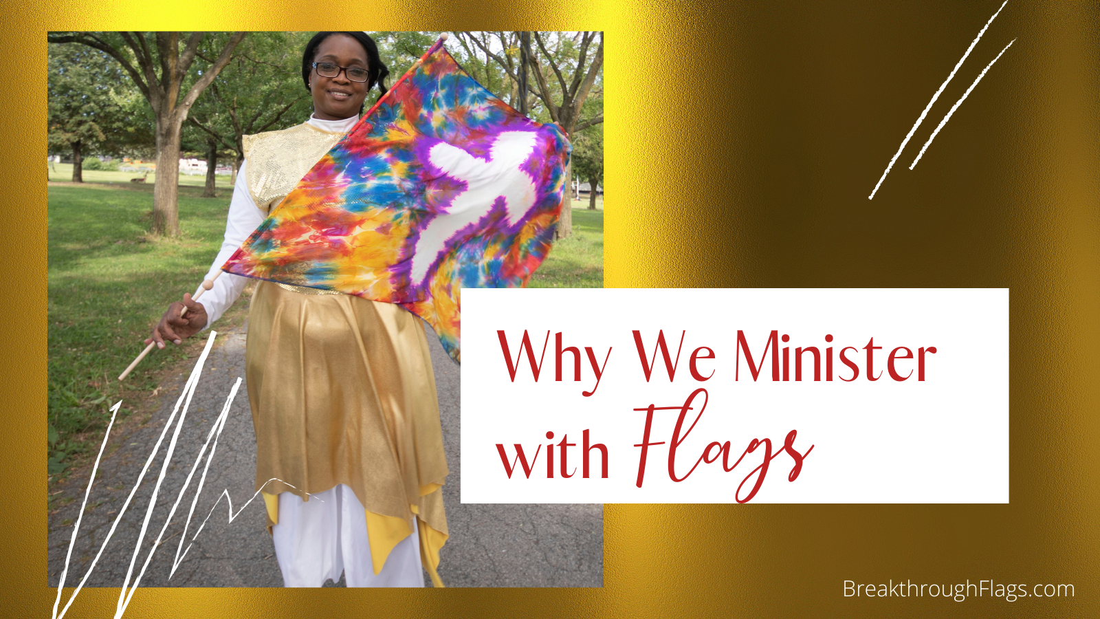 Why We Minister with Flags